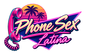 Phone Sex Latina